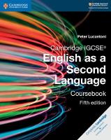 Cambridge IGCSE® English as a Second Language Coursebook - Cambridge International IGCSE (Paperback)