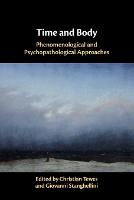 Time and Body: Phenomenological and Psychopathological Approaches (Paperback)
