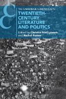The Cambridge Companion to Twentieth-Century Literature and Politics - Cambridge Companions to Literature (Paperback)