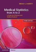 Medical Statistics from A to Z: A Guide for Clinicians and Medical Students (Paperback)