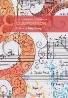 The Cambridge Companion to Composition - Cambridge Companions to Music (Hardback)