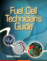 Fuel Cell Technician's Guide (Paperback)