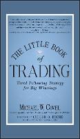 The Little Book of Trading: Trend Following Strategy for Big Winnings - Little Books. Big Profits (Hardback)