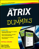 Motorola ATRIX For Dummies (Paperback)