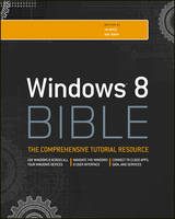 Windows 8 Bible - Bible (Paperback)