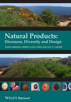 Natural Products: Discourse, Diversity, and Design (Hardback)