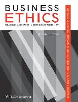 Business Ethics: Readings and Cases in Corporate Morality (Paperback)