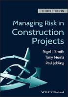 Managing Risk in Construction Projects (Paperback)