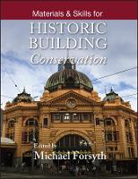 Materials and Skills for Historic Building Conservation - Historic Building Conservation (Paperback)