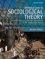 Introduction to Sociological Theory: Theorists, Concepts, and their Applicability to the Twenty-First Century (Paperback)