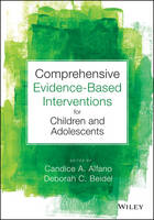 Comprehensive Evidence Based Interventions for Children and Adolescents (Hardback)