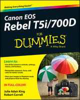 Canon EOS Rebel T5i/700D For Dummies (Paperback)