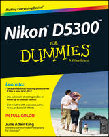 Nikon D5300 For Dummies (Paperback)