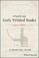 Studying Early Printed Books, 1450-1800: A Practical Guide (Paperback)