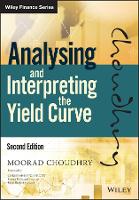 Analysing and Interpreting the Yield Curve - Wiley Finance (Hardback)