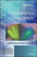 Crystallography and Crystal Defects (Hardback)