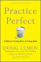 Practice Perfect: 42 Rules for Getting Better at Getting Better (Paperback)