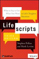 Lifescripts: What to Say to Get What You Want in Life's Toughest Situations (Paperback)
