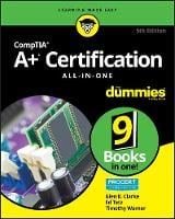 CompTIA A+(r) Certification All-in-One For Dummies (r), 5th Edition