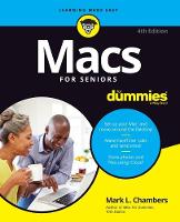 Macs For Seniors For Dummies, 4th Edition