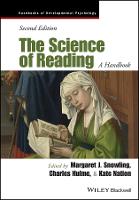The Science of Reading: A Handbook - Wiley Blackwell Handbooks of Developmental Psychology (Hardback)