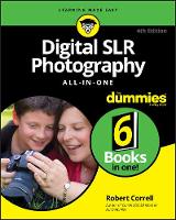 Digital SLR Photography All-in-One For Dummies (Paperback)