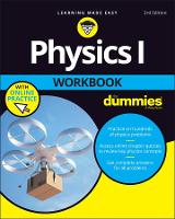 Physics I Workbook For Dummies with Online Practice (Paperback)