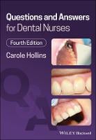Questions and Answers for Dental Nurses 4th Edition