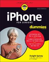 iPhone For Seniors For Dummies 2022 Edition