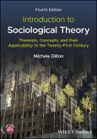 Introduction to Sociological Theory: Theorists, Concepts, and their Applicability to the Twenty-First Century (Paperback)