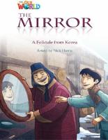 Our World Readers: The Mirror: American English