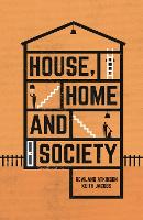 House, Home and Society (Hardback)