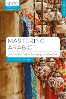 Mastering Arabic 1 - Bloomsbury Master Series (Languages) (Paperback)
