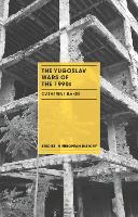 The Yugoslav Wars of the 1990s - Studies in European History (Paperback)