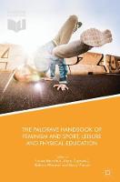 The Palgrave Handbook of Feminism and Sport, Leisure and Physical Education (Hardback)