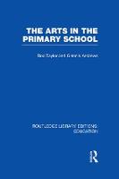 The Arts in the Primary School - Routledge Library Editions: Education (Paperback)