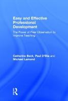 Easy and Effective Professional Development: The Power of Peer Observation to Improve Teaching (Hardback)