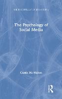 The Psychology of Social Media - The Psychology of Everything (Hardback)