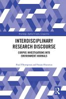 Interdisciplinary Research Discourse: Corpus Investigations into Environment Journals - Routledge Applied Corpus Linguistics (Hardback)