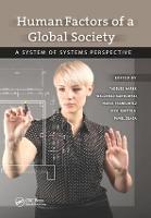 Human Factors of a Global Society: A System of Systems Perspective - Ergonomics Design & Mgmt. Theory & Applications (Paperback)