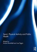 Sport, Physical Activity and Public Health (Hardback)