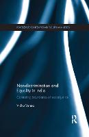 Non-discrimination and Equality in India: Contesting Boundaries of Social Justice - Routledge Contemporary South Asia Series (Paperback)