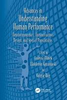 Advances in Understanding Human Performance: Neuroergonomics, Human Factors Design, and Special Populations - Advances in Human Factors and Ergonomics Series (Paperback)