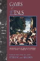 Games of Venus: An Anthology of Greek and Roman Erotic Verse from Sappho to Ovid (Hardback)