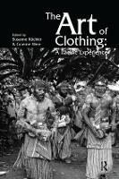 The Art of Clothing: A Pacific Experience (Hardback)