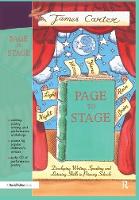 Page to Stage: Developing Writing, Speaking And Listening Skills in Primary Schools (Hardback)