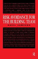 Risk Avoidance for the Building Team (Hardback)