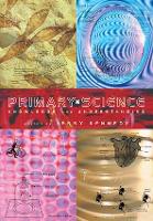 Primary Science: Knowledge and Understanding (Hardback)