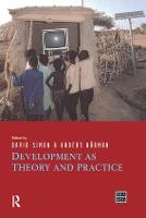 Development as Theory and Practice: Current Perspectives on Development and Development Co-operation - Developing Areas Research Group (Hardback)