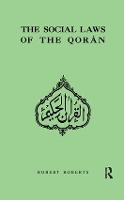 Social Laws Of The Qoran (Hardback)